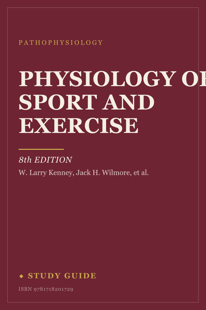Physiology of Sport and Exercise (8th Edition) study guide cover