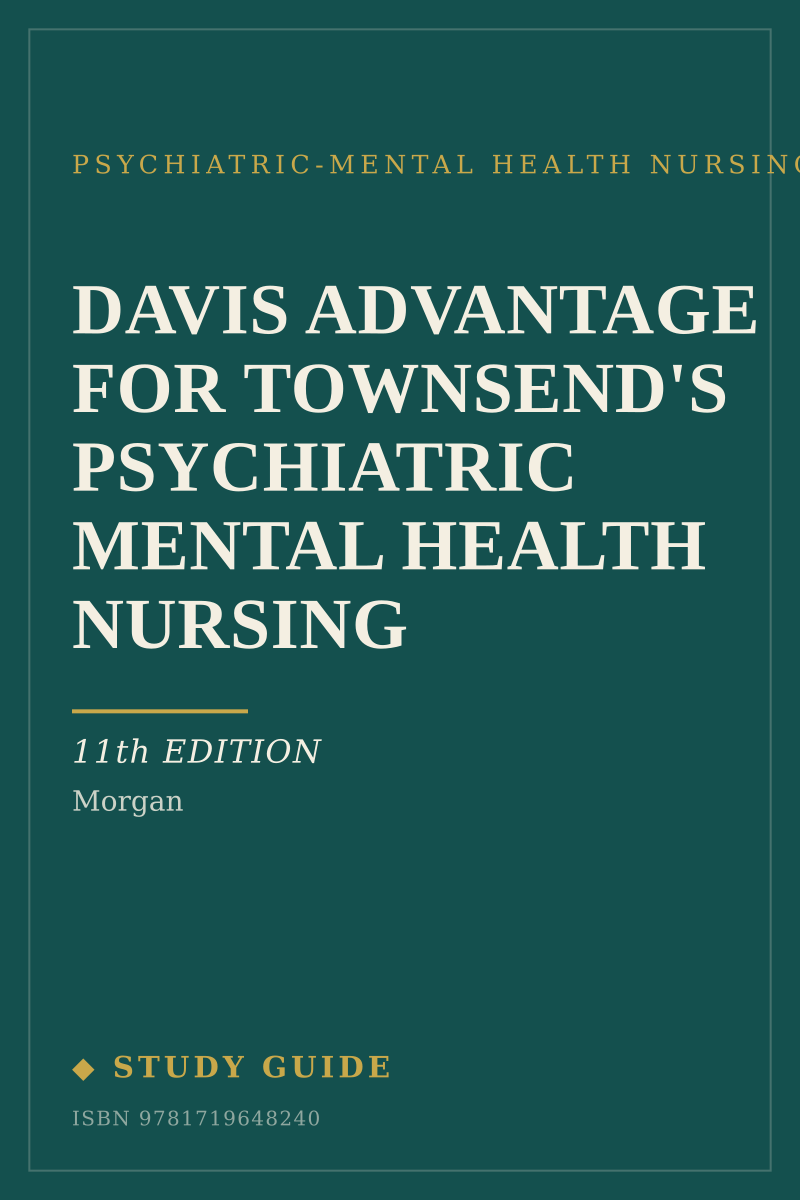 Davis Advantage for Townsend's Psychiatric Mental Health Nursing (11th Edition) study guide cover