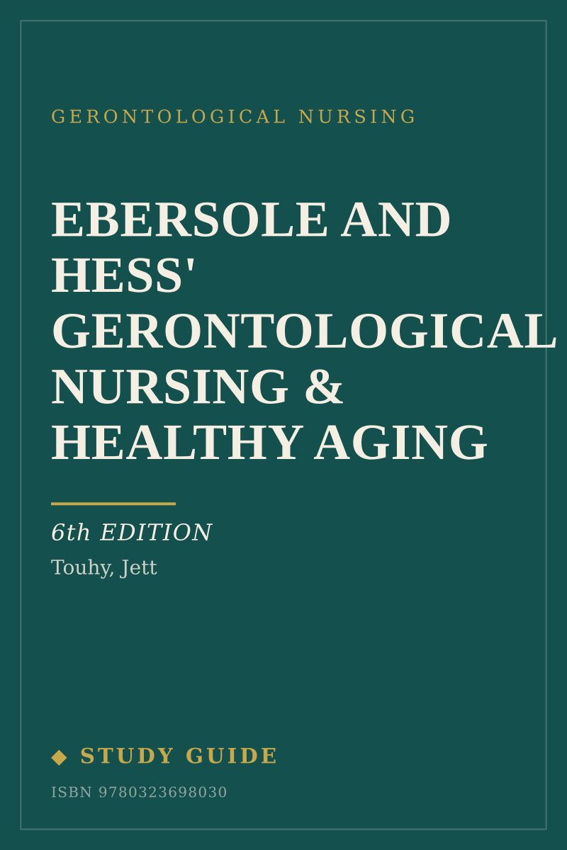 Ebersole and Hess' Gerontological Nursing & Healthy Aging (6th Edition) study guide cover
