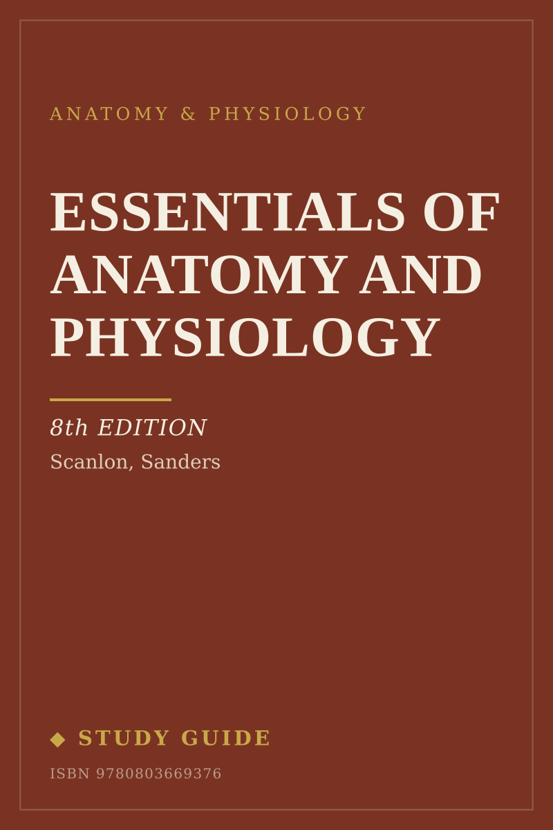 Essentials of Anatomy and Physiology (8th Edition) study guide cover