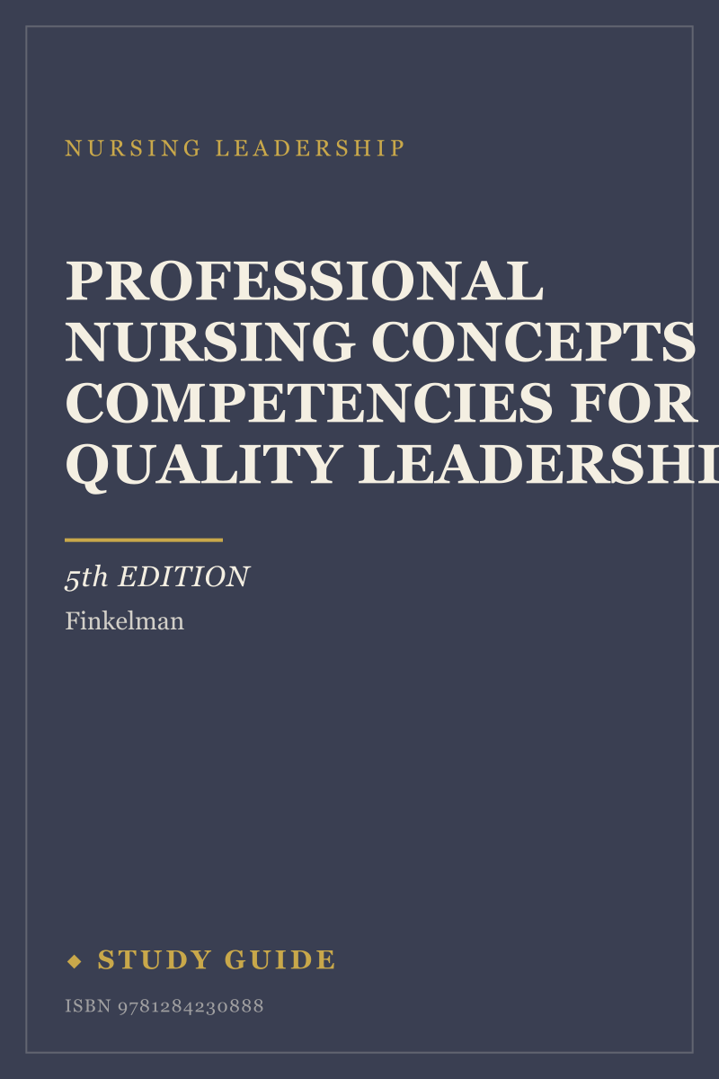 Professional Nursing Concepts Competencies for Quality Leadership (5th Edition) study guide cover