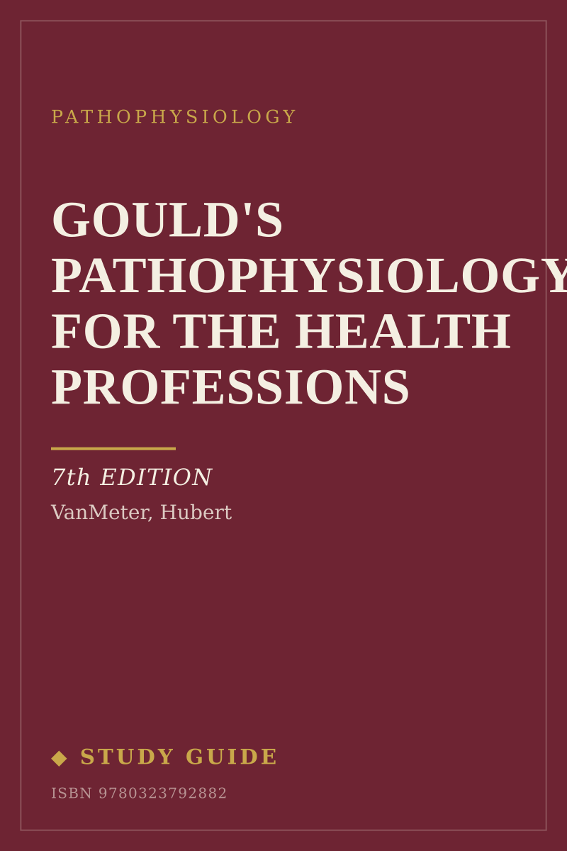 Gould's Pathophysiology for the Health Professions (7th Edition) study guide cover