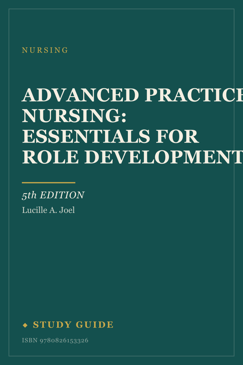 Advanced Practice Nursing: Essentials for Role Development (5th Edition) study guide cover