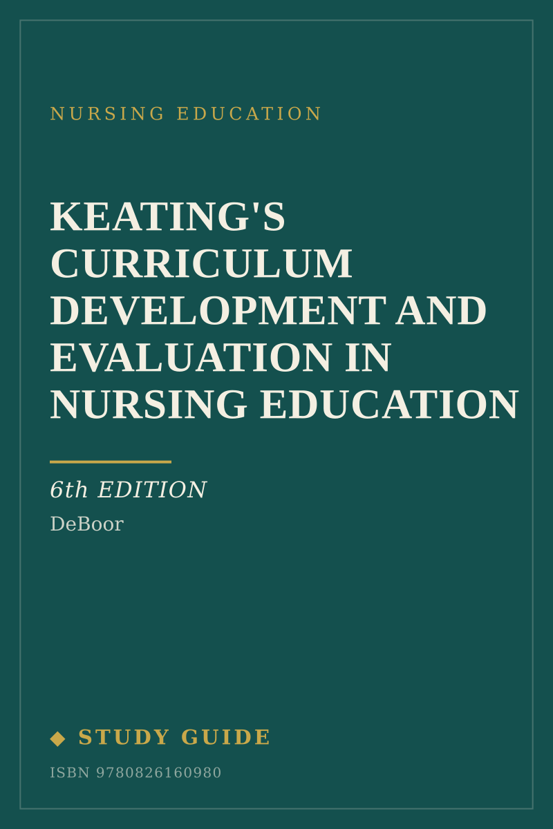 Keating's Curriculum Development and Evaluation in Nursing Education (6th Edition) study guide cover