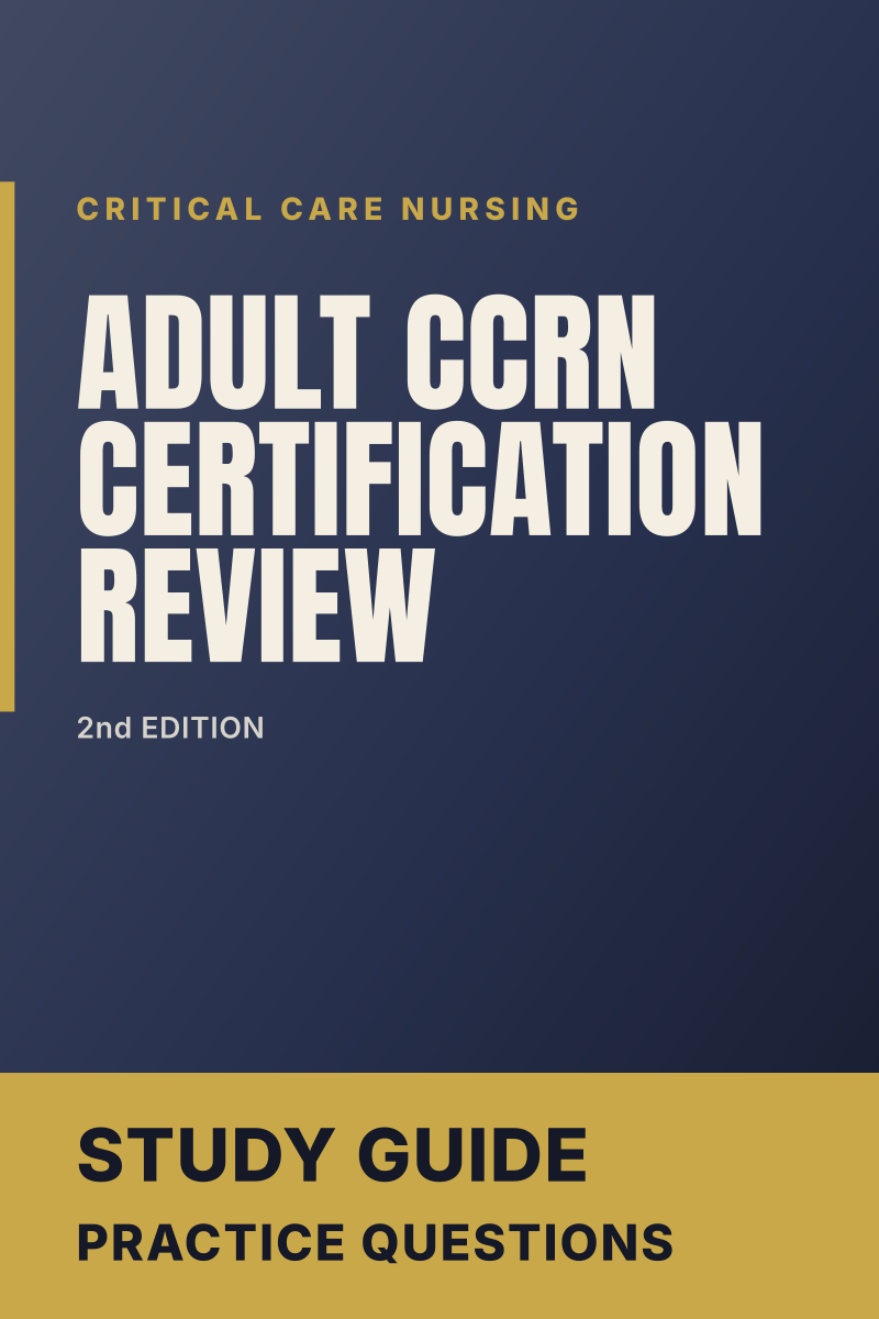 Adult CCRN Certification Review (2nd Edition) study guide cover