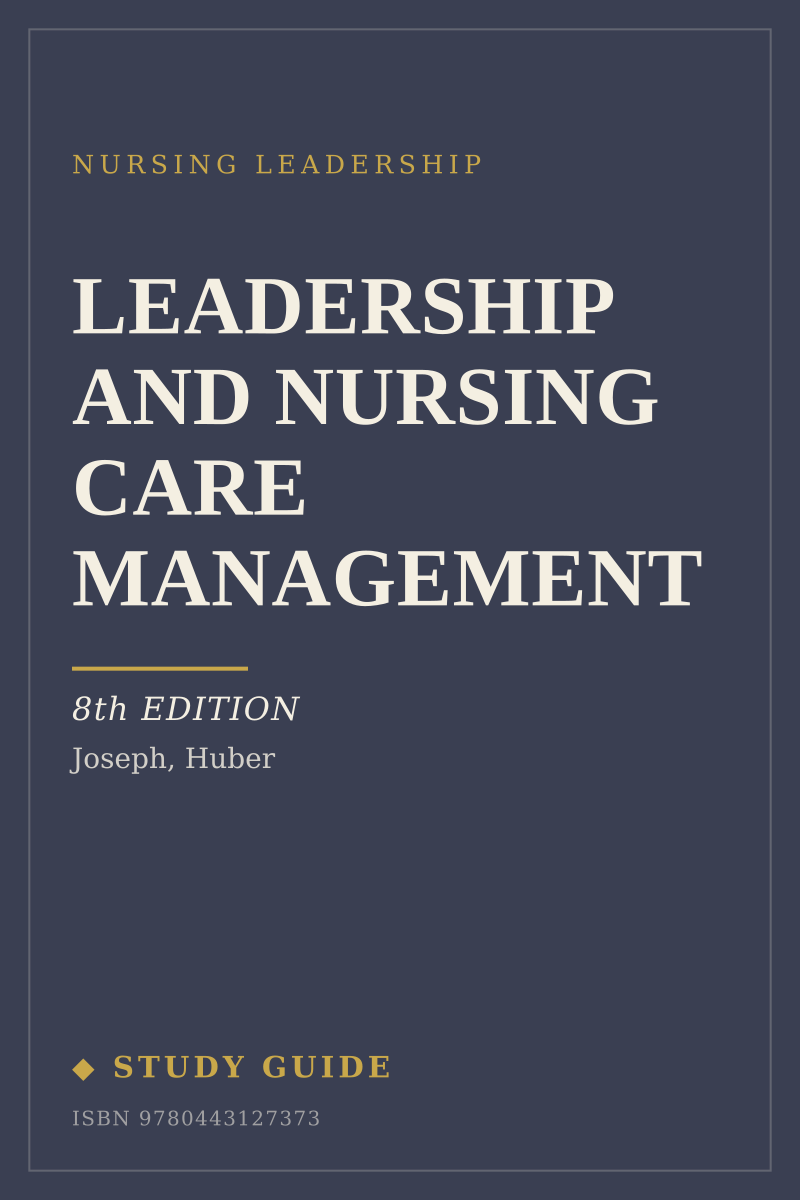 Leadership and Nursing Care Management (8th Edition) study guide cover