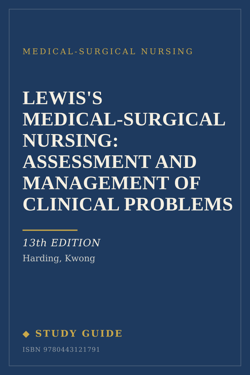 Lewis's Medical-Surgical Nursing: Assessment and Management of Clinical Problems (13th Edition) study guide cover