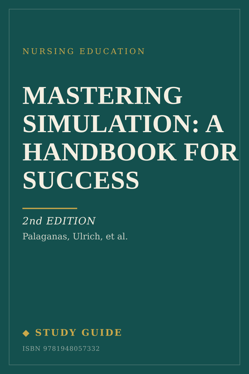 Mastering Simulation: A Handbook for Success (2nd Edition) study guide cover
