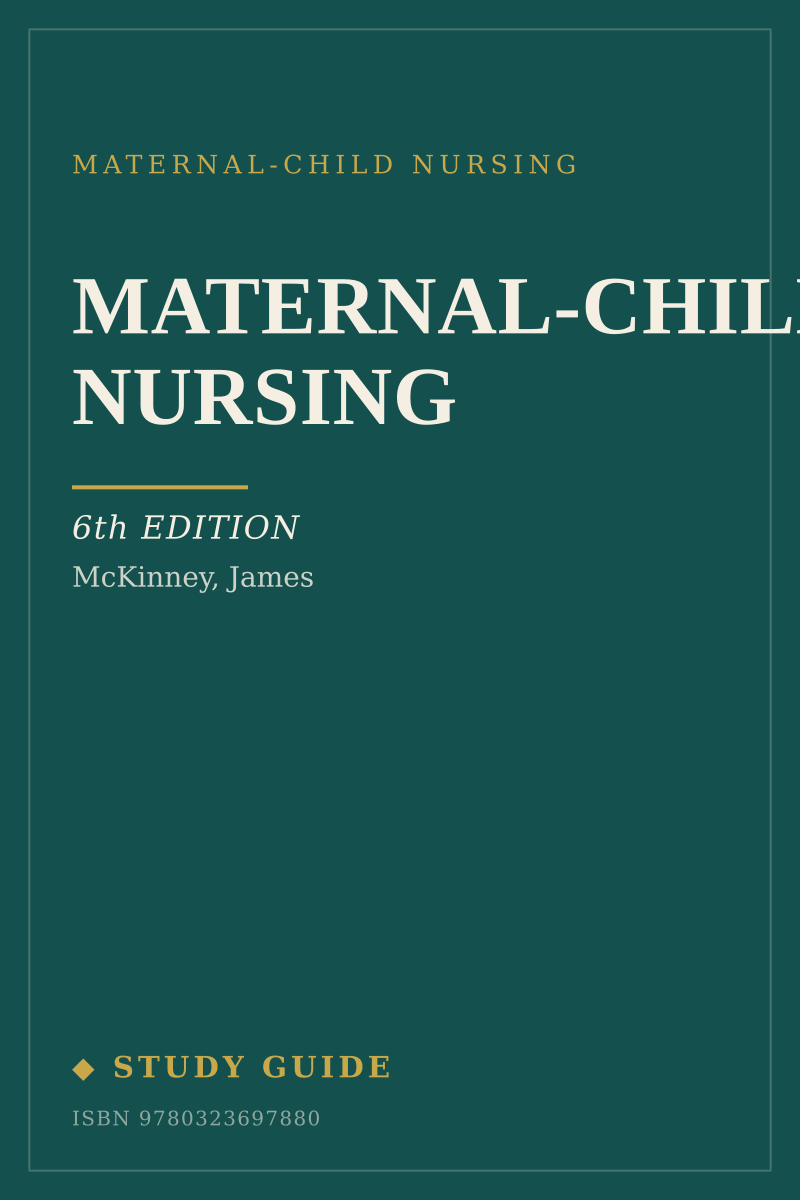Maternal-Child Nursing (6th Edition) study guide cover