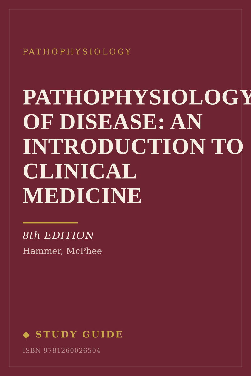 Pathophysiology of Disease: An Introduction to Clinical Medicine (8th Edition) study guide cover