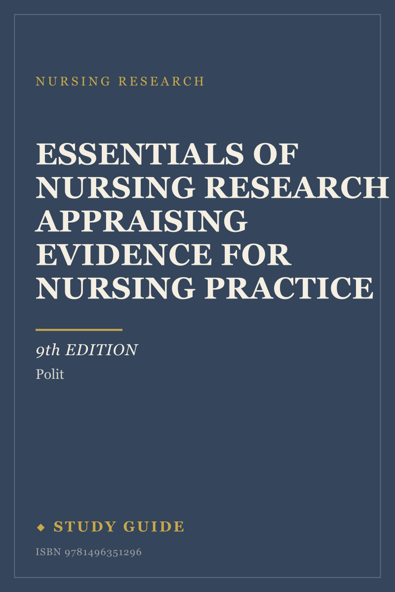 Essentials of Nursing Research Appraising Evidence for Nursing Practice (9th Edition) study guide cover