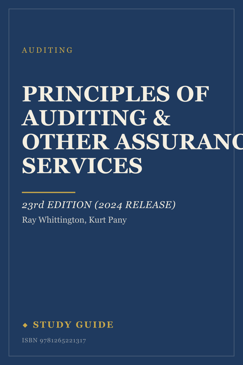 Principles of Auditing & Other Assurance Services (23rd Edition (2024 Release)) study guide cover
