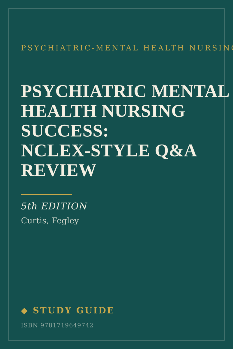 Psychiatric Mental Health Nursing Success: NCLEX-Style Q&A Review (5th Edition) study guide cover