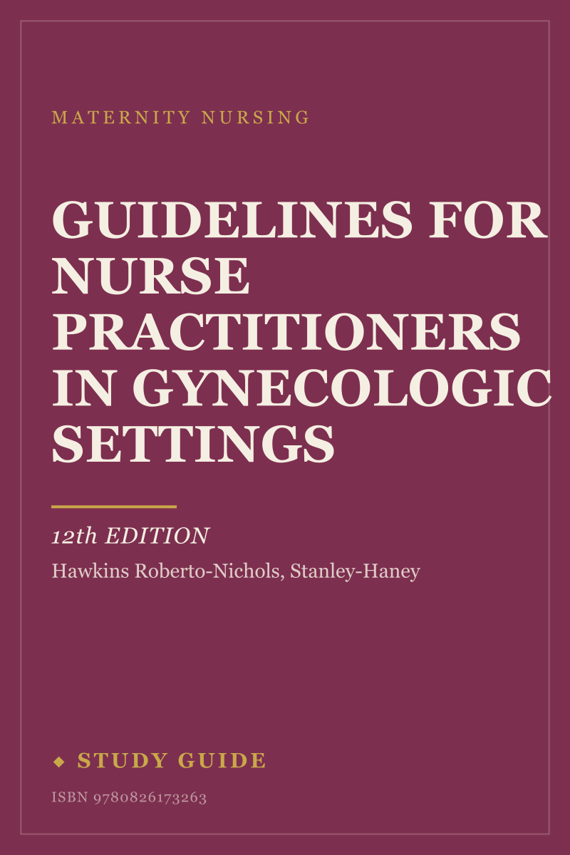 Guidelines for Nurse Practitioners in Gynecologic Settings (12th Edition) study guide cover