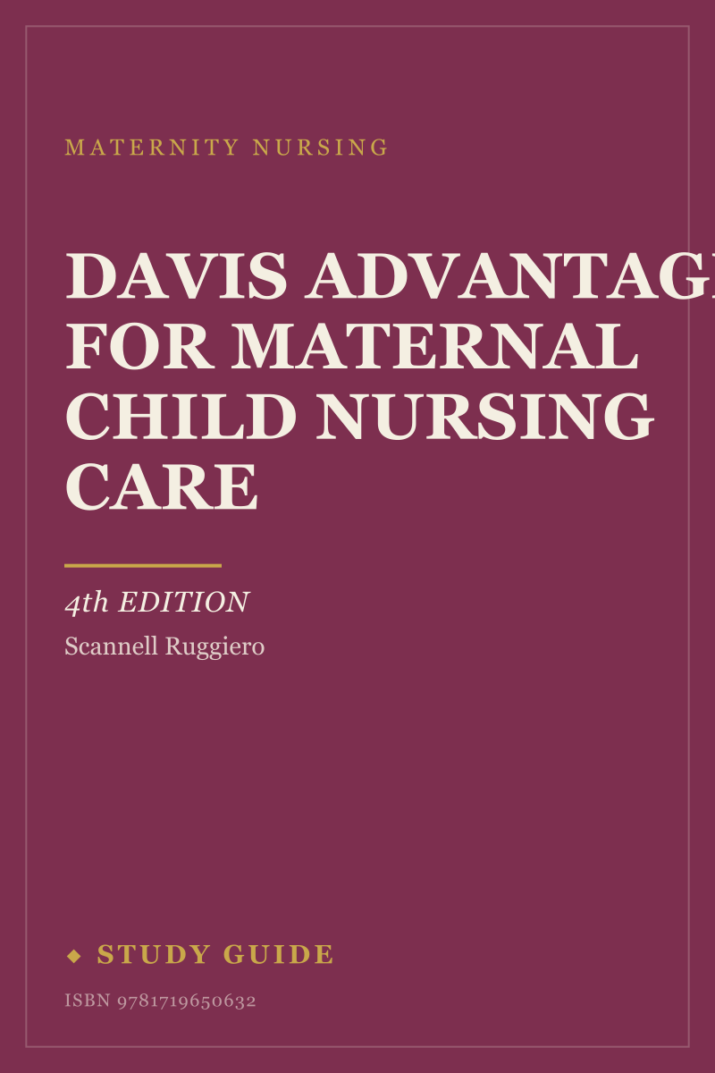 Davis Advantage for Maternal Child Nursing Care (4th Edition) study guide cover