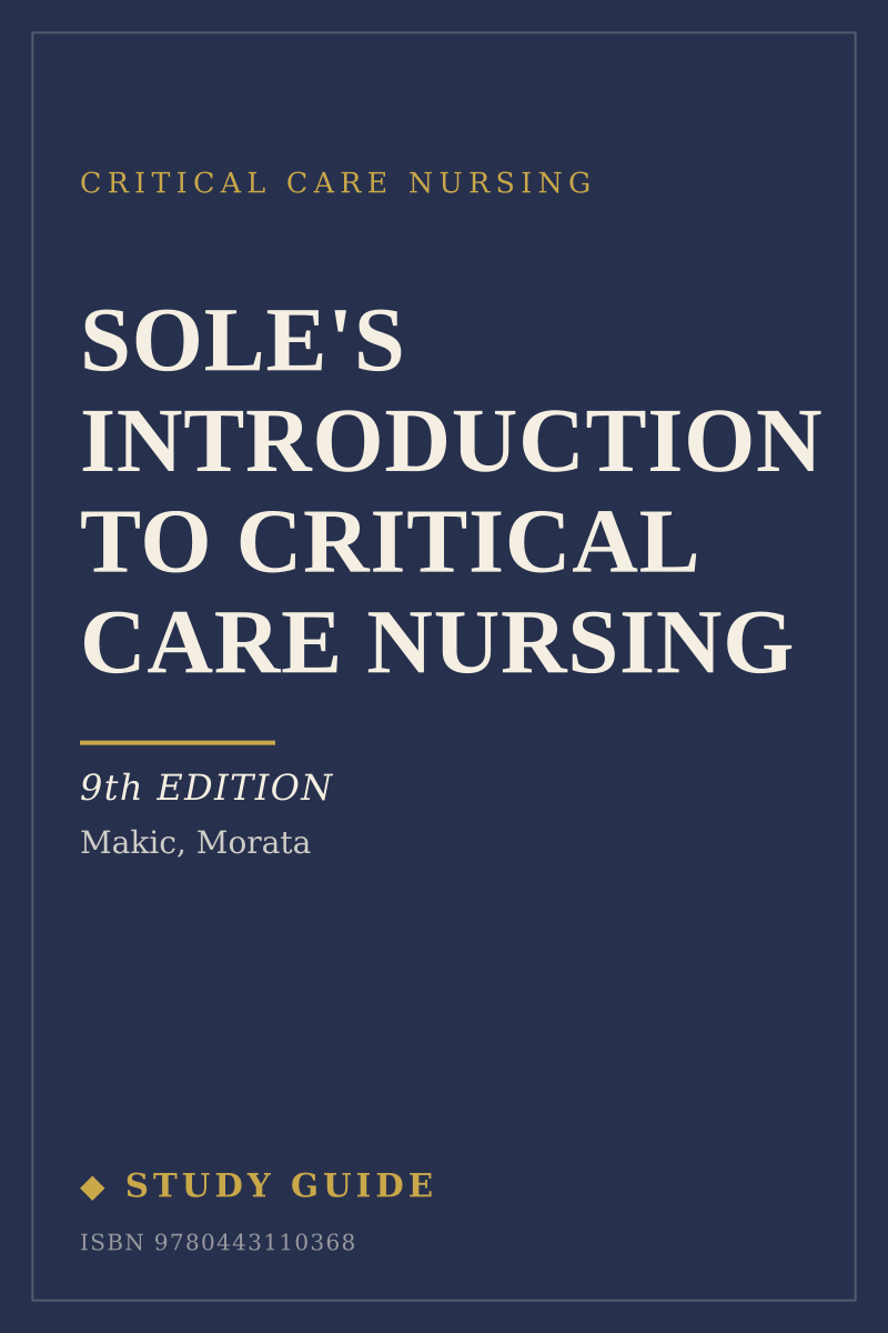 Sole's Introduction to Critical Care Nursing (9th Edition) study guide cover