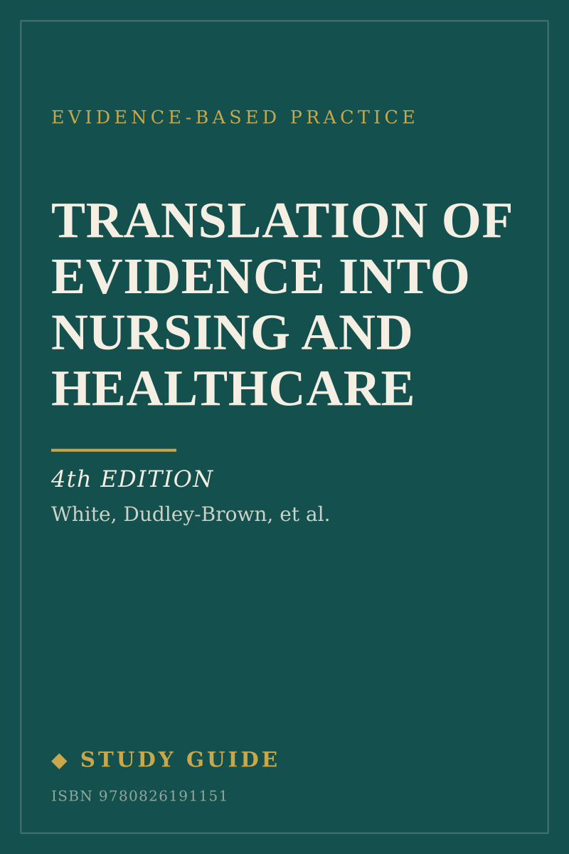 Translation of Evidence Into Nursing and Healthcare (4th Edition) study guide cover