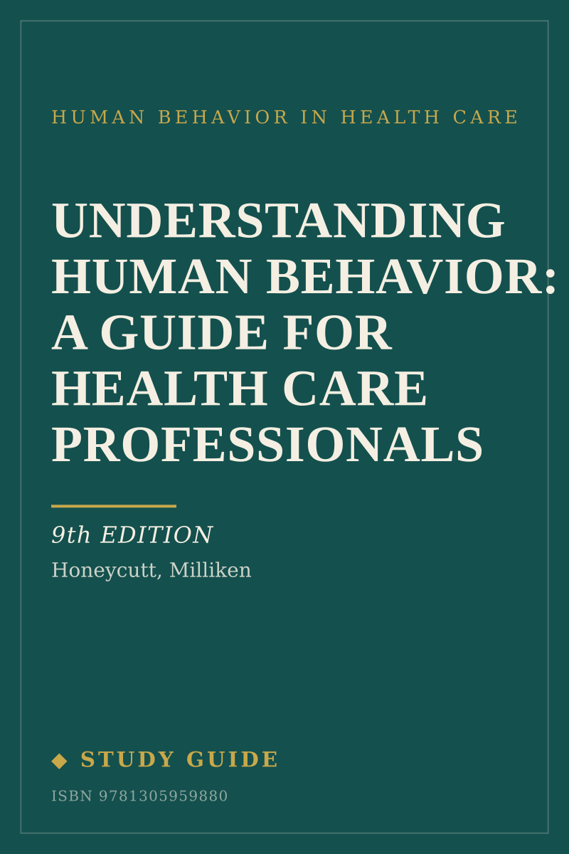 Understanding Human Behavior: A Guide for Health Care Professionals (9th Edition) study guide cover