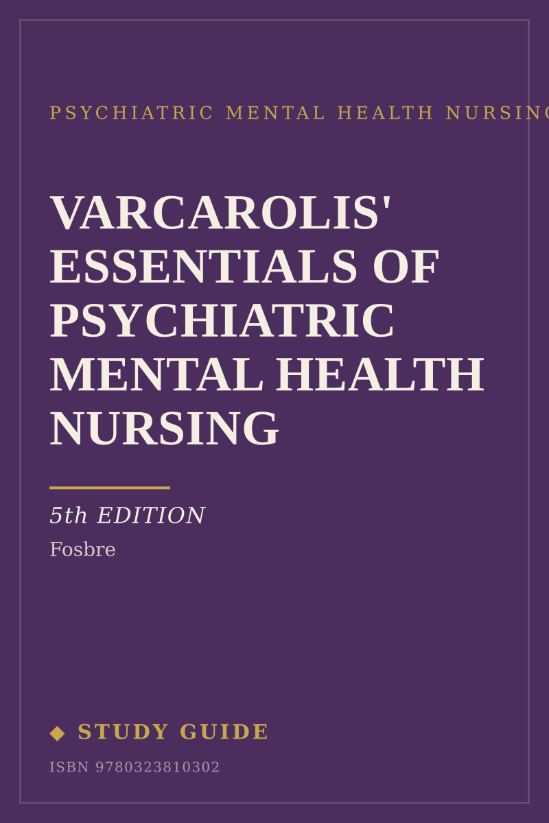 Varcarolis' Essentials of Psychiatric Mental Health Nursing (5th Edition) study guide cover