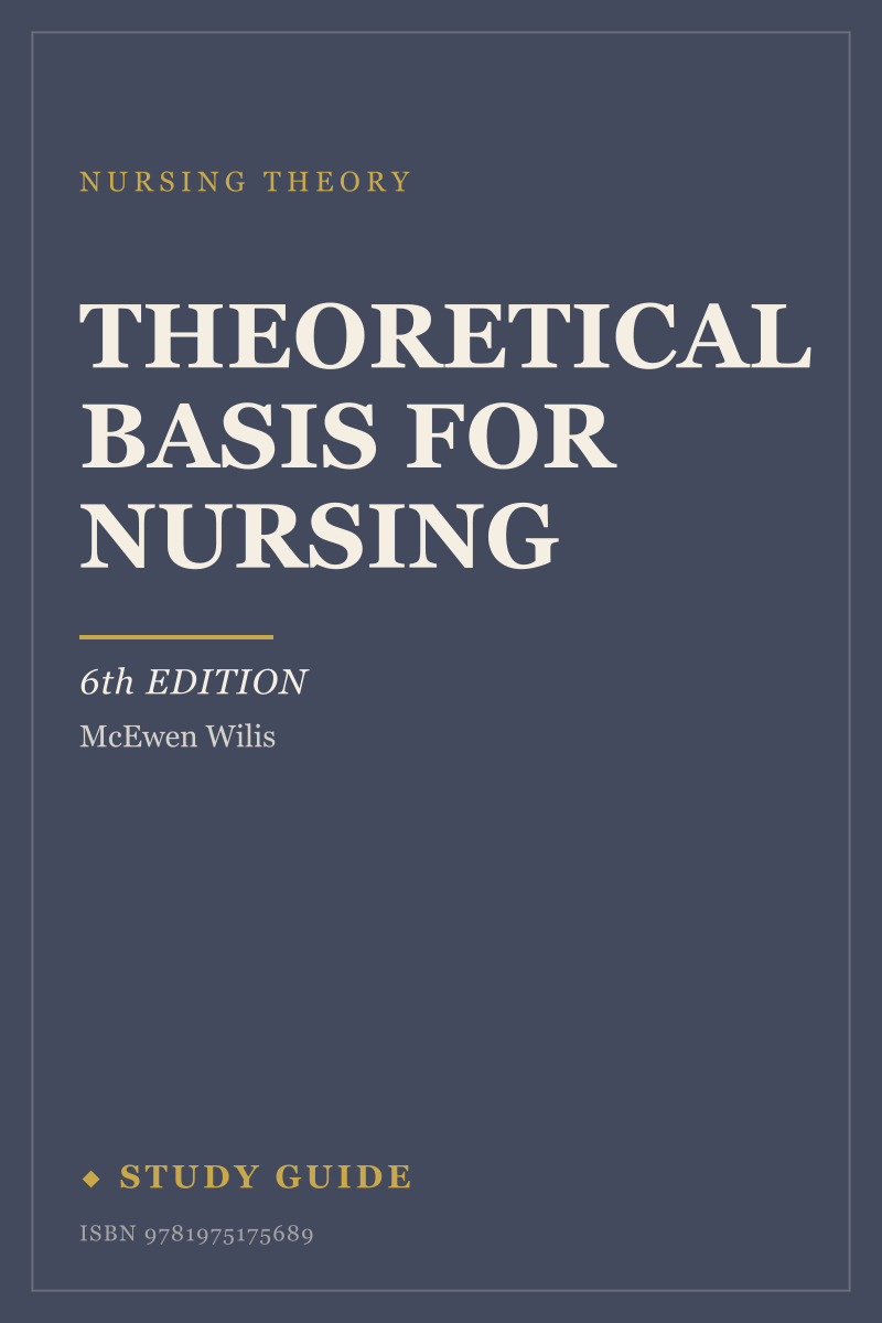 Theoretical Basis for Nursing (6th Edition) study guide cover